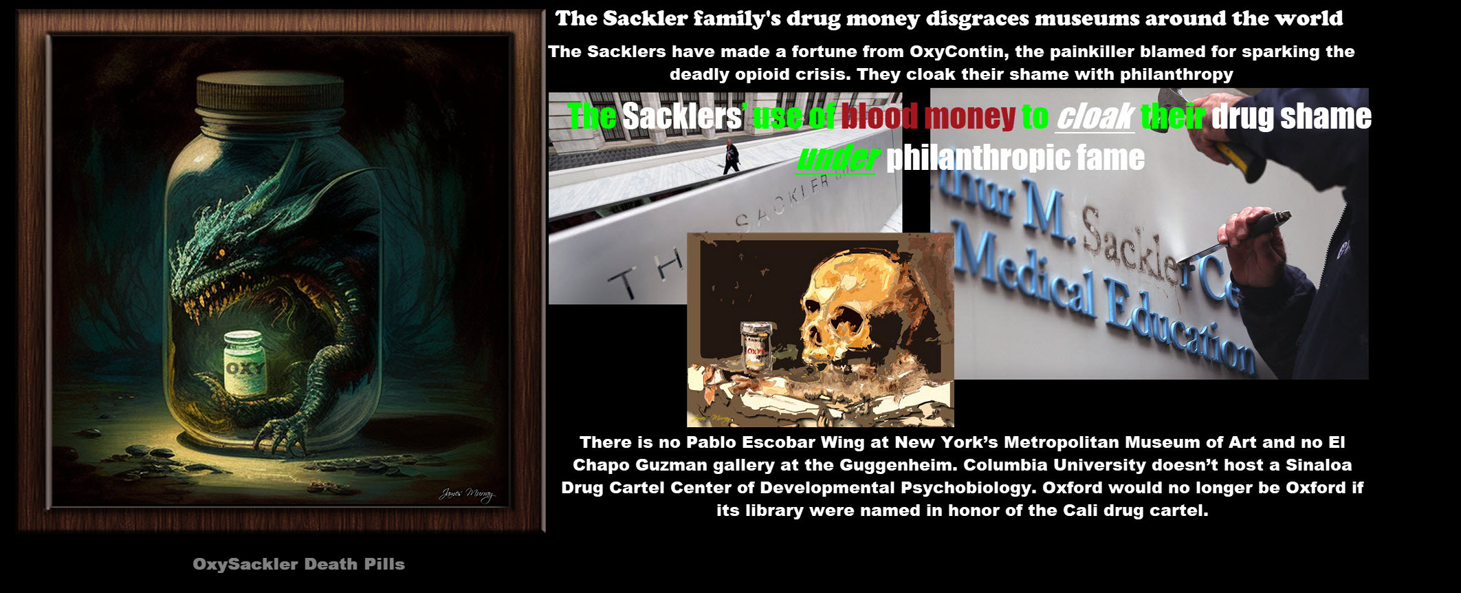 What parallels can be drawn between the Cali Drug Cartels, the Sinaloa, El Chapo Guzman, and Pablo Escobar, and the Sackler Family?